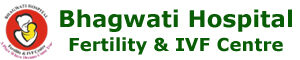 Bhagwati Hospital Fertility and IVF Hospital- Best Fertility and IVF Centre in Rohini Delhi